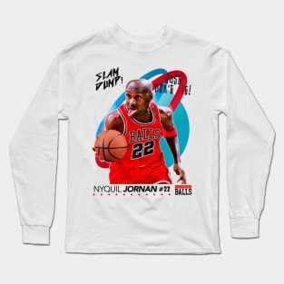 Dump Sports Basketball - Nyquil Jornan Long Sleeve T-Shirt